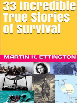 cover image of 33 Incredible True Stories of Survival